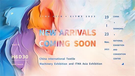 Partecipa a HPRT presso ITMA ASIA & CITME 2022: Esplorare il futuro della stampa digitale tessile